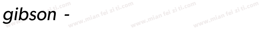 gibson字体字体转换