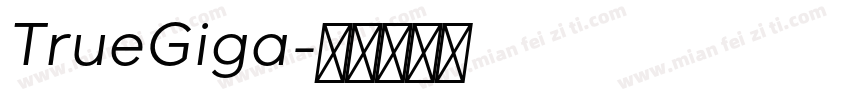 TrueGiga字体转换