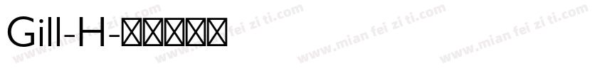 Gill-H字体转换