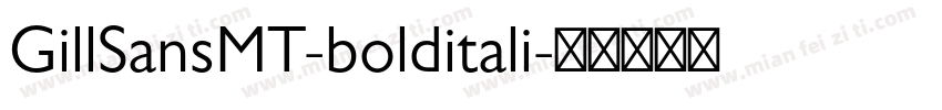 GillSansMT-bolditali字体转换