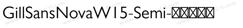 GillSansNovaW15-Semi字体转换