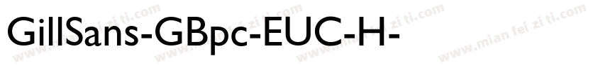 GillSans-GBpc-EUC-H字体转换