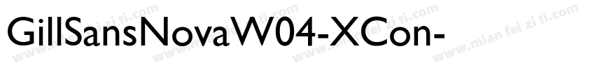 GillSansNovaW04-XCon字体转换