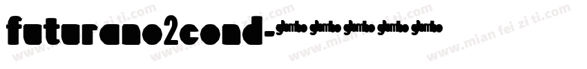 futurano2cond字体转换