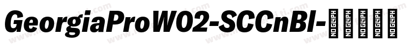 GeorgiaProW02-SCCnBl字体转换