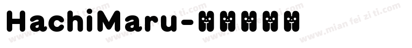 HachiMaru字体转换
