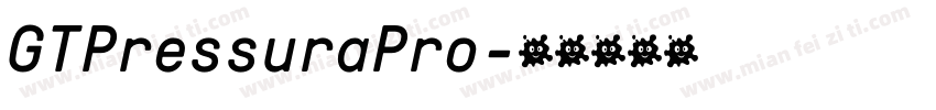 GTPressuraPro字体转换