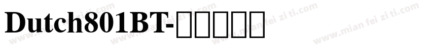 Dutch801BT字体转换