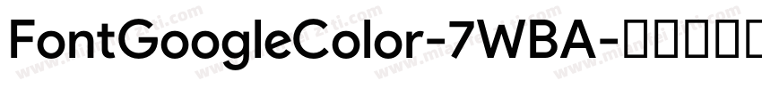 FontGoogleColor-7WBA字体转换