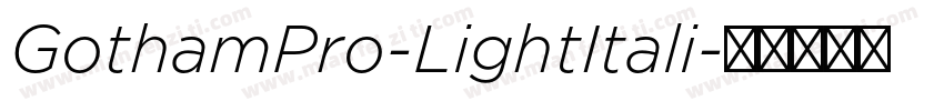 GothamPro-LightItali字体转换