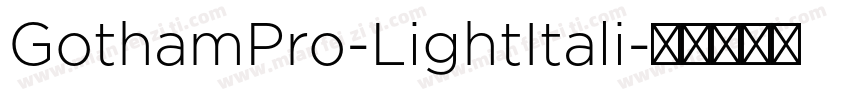 GothamPro-LightItali字体转换