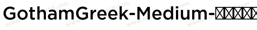 GothamGreek-Medium字体转换