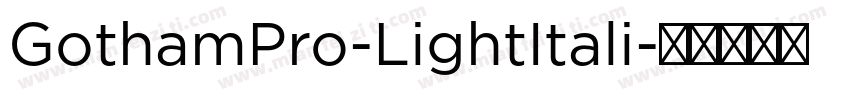 GothamPro-LightItali字体转换