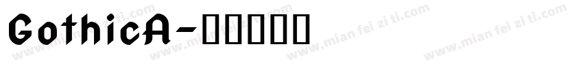 GothicA字体转换