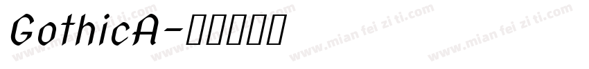 GothicA字体转换