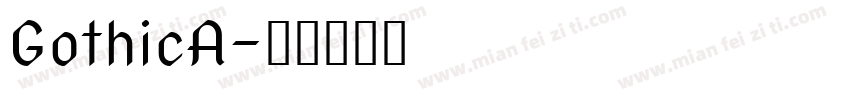 GothicA字体转换