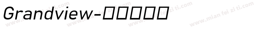 Grandview字体转换