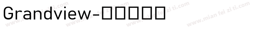 Grandview字体转换