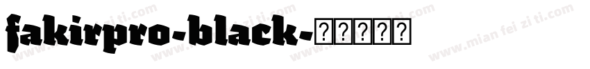 fakirpro-black字体转换