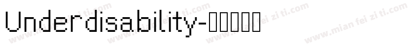 Underdisability字体转换