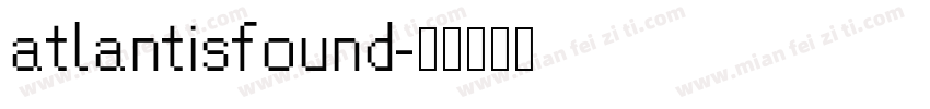 atlantisfound字体转换