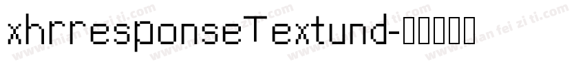 xhrresponseTextund字体转换