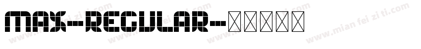 Max-Regular字体转换
