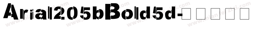 Arial205bBold5d字体转换