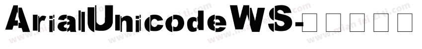 ArialUnicodeWS字体转换