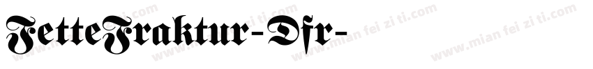 FetteFraktur-Dfr字体转换