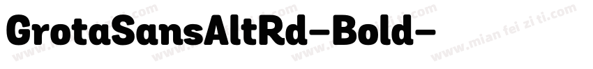 GrotaSansAltRd-Bold字体转换