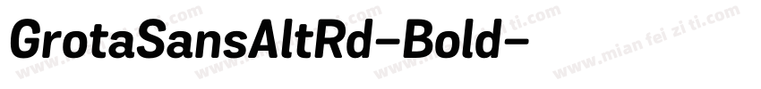 GrotaSansAltRd-Bold字体转换