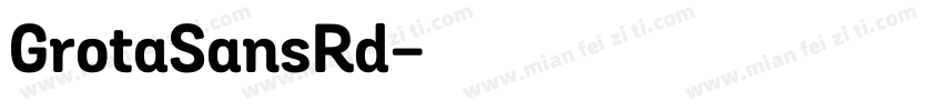 GrotaSansRd字体转换