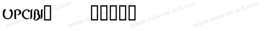 upcibi_0字体转换