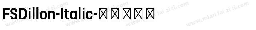 FSDillon-Italic字体转换