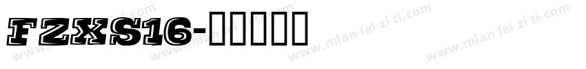 Fzxs16字体转换