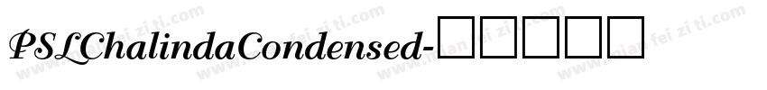 PSLChalindaCondensed字体转换
