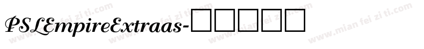 PSLEmpireExtraas字体转换