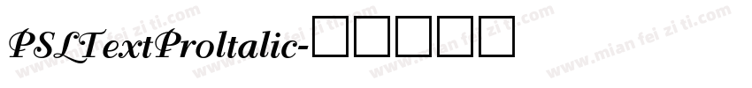PSLTextProltalic字体转换