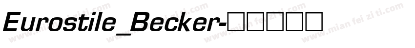 Eurostile_Becker字体转换