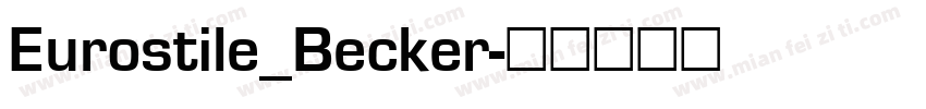 Eurostile_Becker字体转换