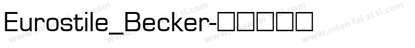 Eurostile_Becker字体转换