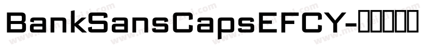BankSansCapsEFCY字体转换