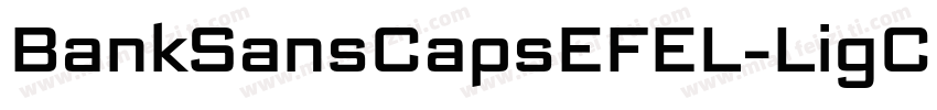 BankSansCapsEFEL-LigCom字体转换