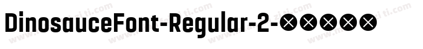 DinosauceFont-Regular-2字体转换
