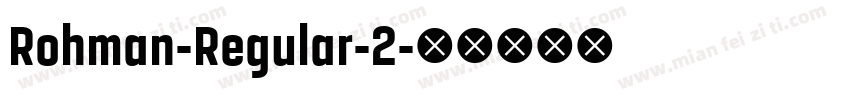 Rohman-Regular-2字体转换