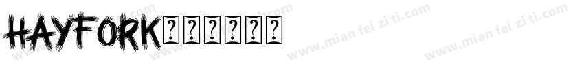 HAYFORK字体转换
