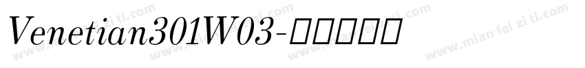 Venetian301W03字体转换