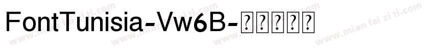 FontTunisia-Vw6B字体转换