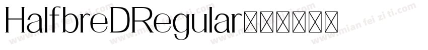 HalfbreDRegular字体转换